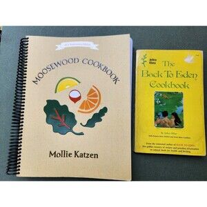 2 Vintage Cookbooks Back To Eden Kloss Moosewood Cookbook Katzen Healthy Recipes